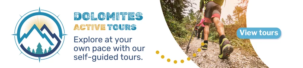 Dolomites Active Tours - Self-guide tours, explore at your own pace. Click to View Tours.